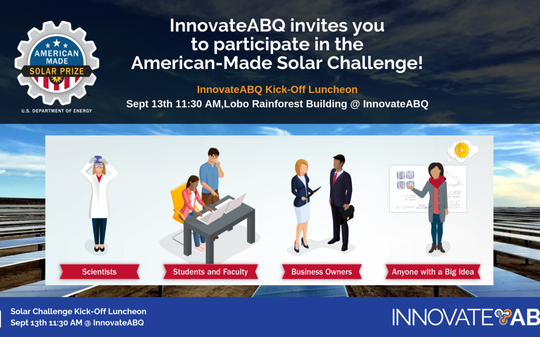 InnovateABQ Had a Great Kickoff for the American-Made Solar Challenge